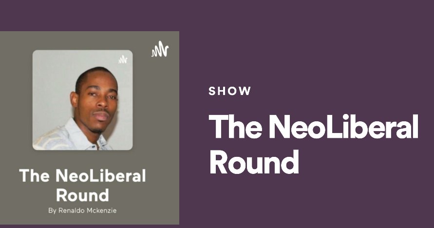 This image has an empty alt attribute; its file name is The-NeoLiberal-Round-Podcast-Show.jpg